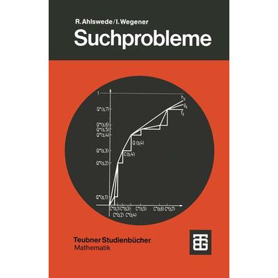 Suchprobleme, Taschenbuch von Rudolf Ahlswede,Ingo Wegener, Vieweg & Teubner, 978-3-519-02058-5