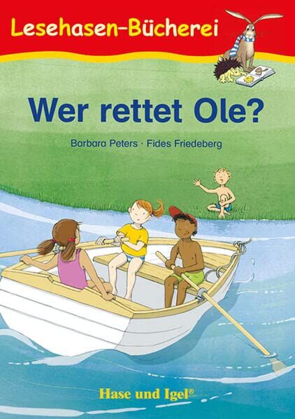 Barbara Peters - Wer rettet Ole?: Schulausgabe (Lesehasen-Bücherei) - Preis vom 09.10.2026 07:28:09 h