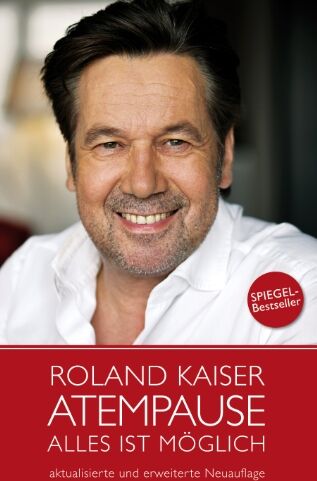 Roland Kaiser - Roland Kaiser - Atempause: Alles ist möglich - Preis vom 13.10.2026 19:28:25 h