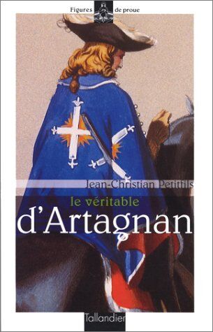 Jean-Christian Petitfils - Le véritable d'Artagnan - Preis vom 13.10.2026 11:25:28 h