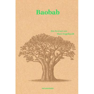 Baobab, Gebundene Ausgabe von Marc Engelhardt, Matthes & Seitz, 978-3-7518-0205-5