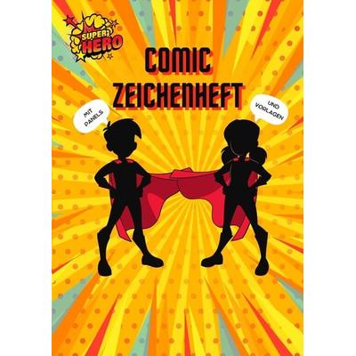Comic Zeichenheft für Kinder, Taschenbuch von Berit Mey, Tredition, 978-3-347-78598-4