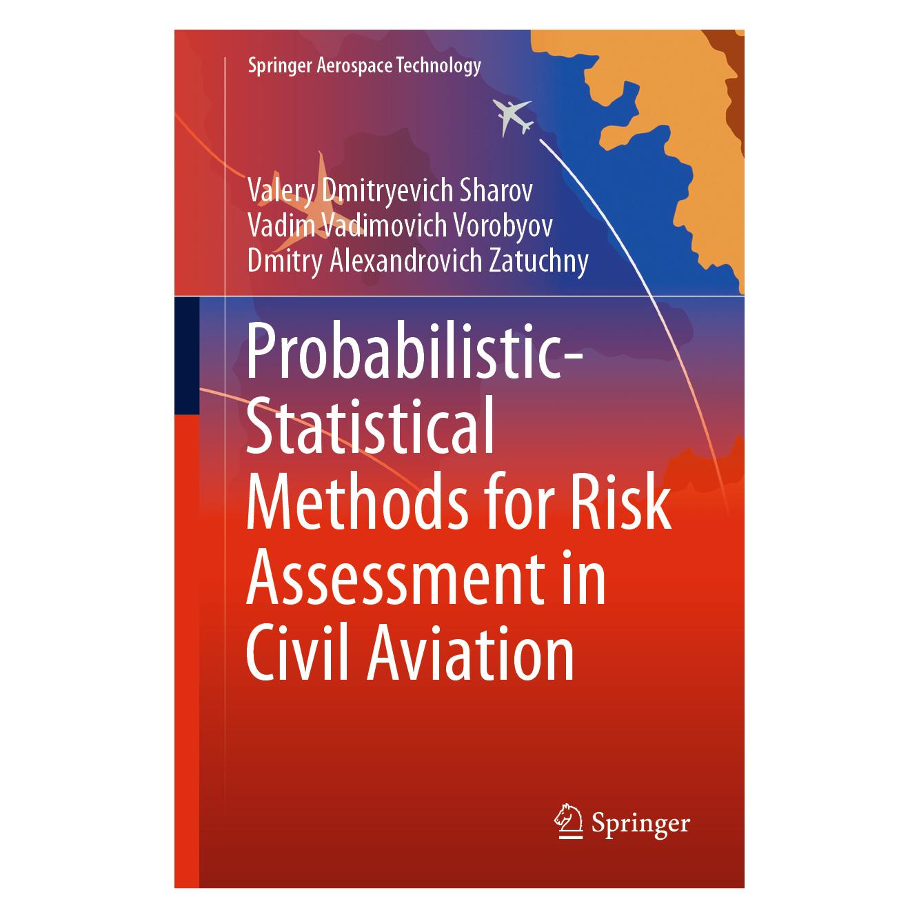 Springer Probabilistic-Statistical Methods for Risk Assessment in Civil Aviation (63677491)