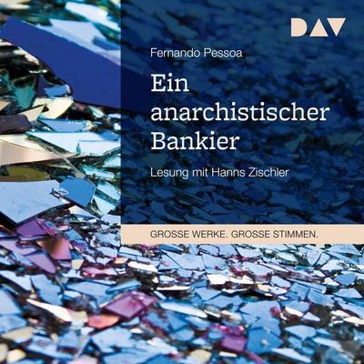 Ein anarchistischer Bankier - Fernando Pessoa, Audio, 9783742403148