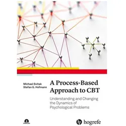 A Process-Based Approach to CBT, Fachbücher von Michael Svitak, Stefan G. Hofmann
