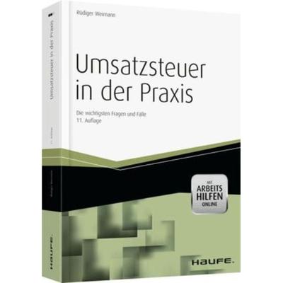 Umsatzsteuer in der Praxis - mit Arbeitshilfen online, Taschenbuch von Rüdiger Weimann, Haufe-Lexware, 978-3-648-02738-7