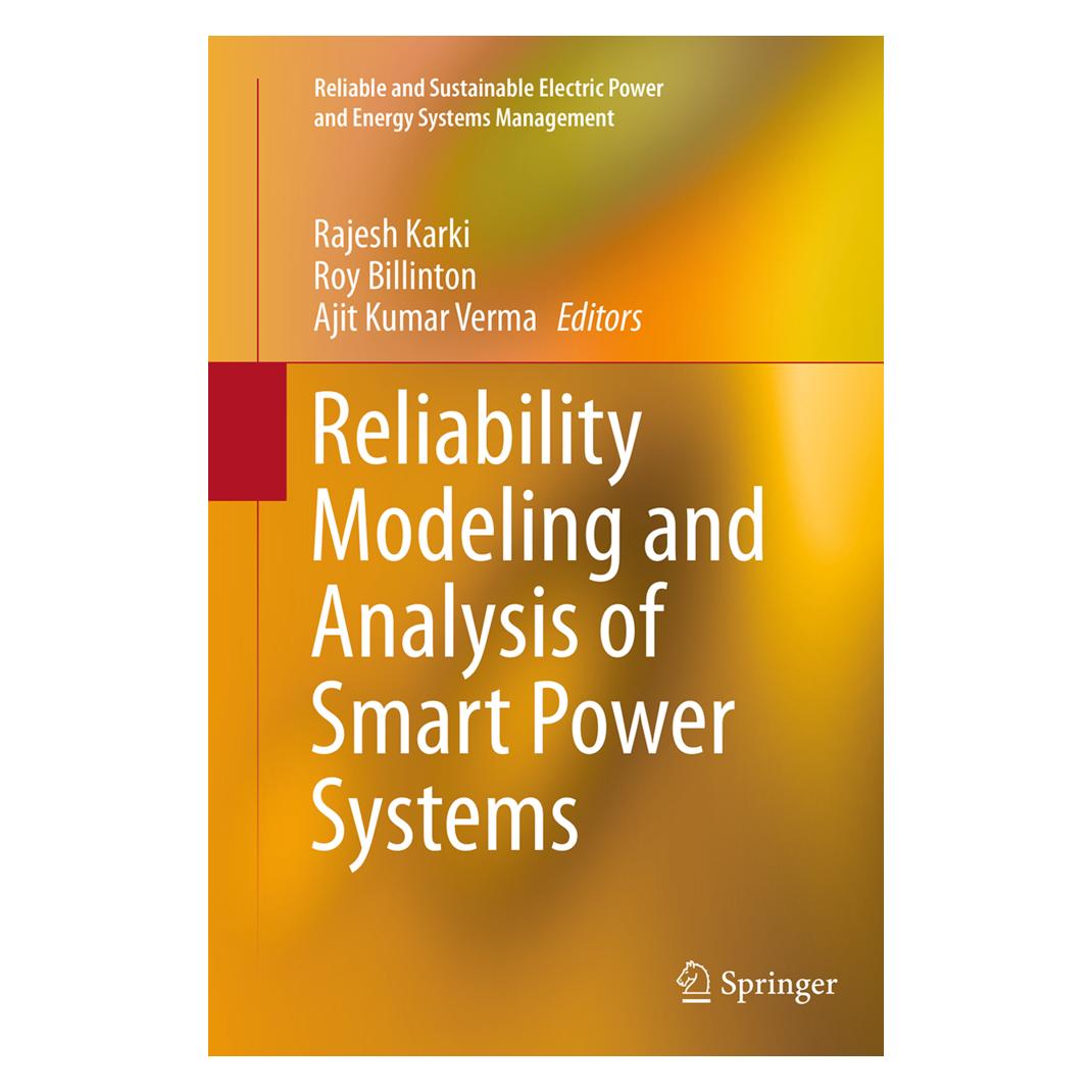 Springer Reliability Modeling and Analysis of Smart Power Systems (Englisch, Softcover, Ajit Kumar Verma, Rajesh Karki, Roy Billinton) (55841375)