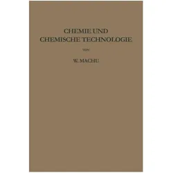 Chemie und chemische Technologie, Fachbücher von Willi Machu
