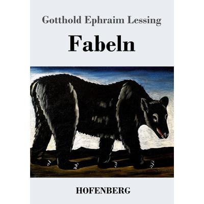 Fabeln, Taschenbuch von Gotthold Ephraim Lessing, Hofenberg, 978-3-8430-7245-8