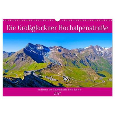Die Großglockner Hochalpenstraße (Wandkalender 2027 DIN A3 quer), CALVENDO Monatskalender