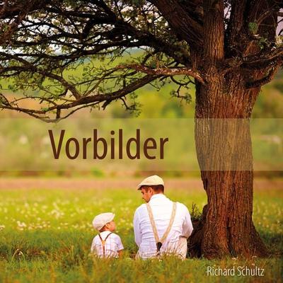 Vorbilder - Richard Schultz, Audio, 4067248170298