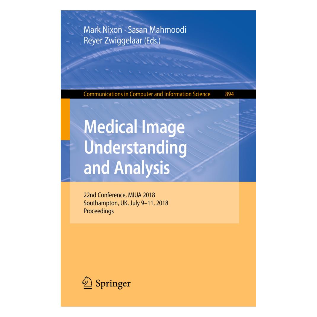 Springer Medical Image Understanding and Analysis (Englisch, Softcover, Mark Nixon, Reyer Zwiggelaar, Sasan Mahmoodi) (55991315)