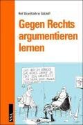 Rolf Gloel - Gegen Rechts argumentieren lernen - Preis vom 09.10.2026 07:28:09 h