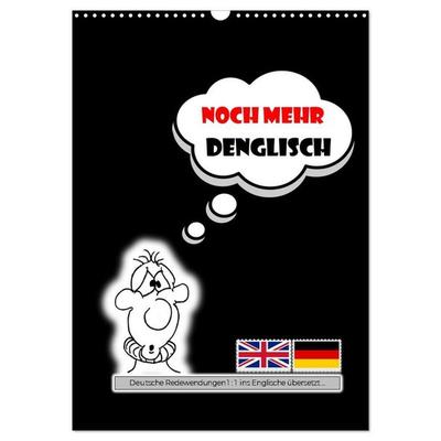 Noch mehr DENGLISCH (Wandkalender 2027 DIN A3 hoch), CALVENDO Monatskalender