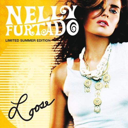 Nelly Furtado - Loose (Ltd. Summer Edt.) - Preis vom 12.10.2026 11:37:12 h
