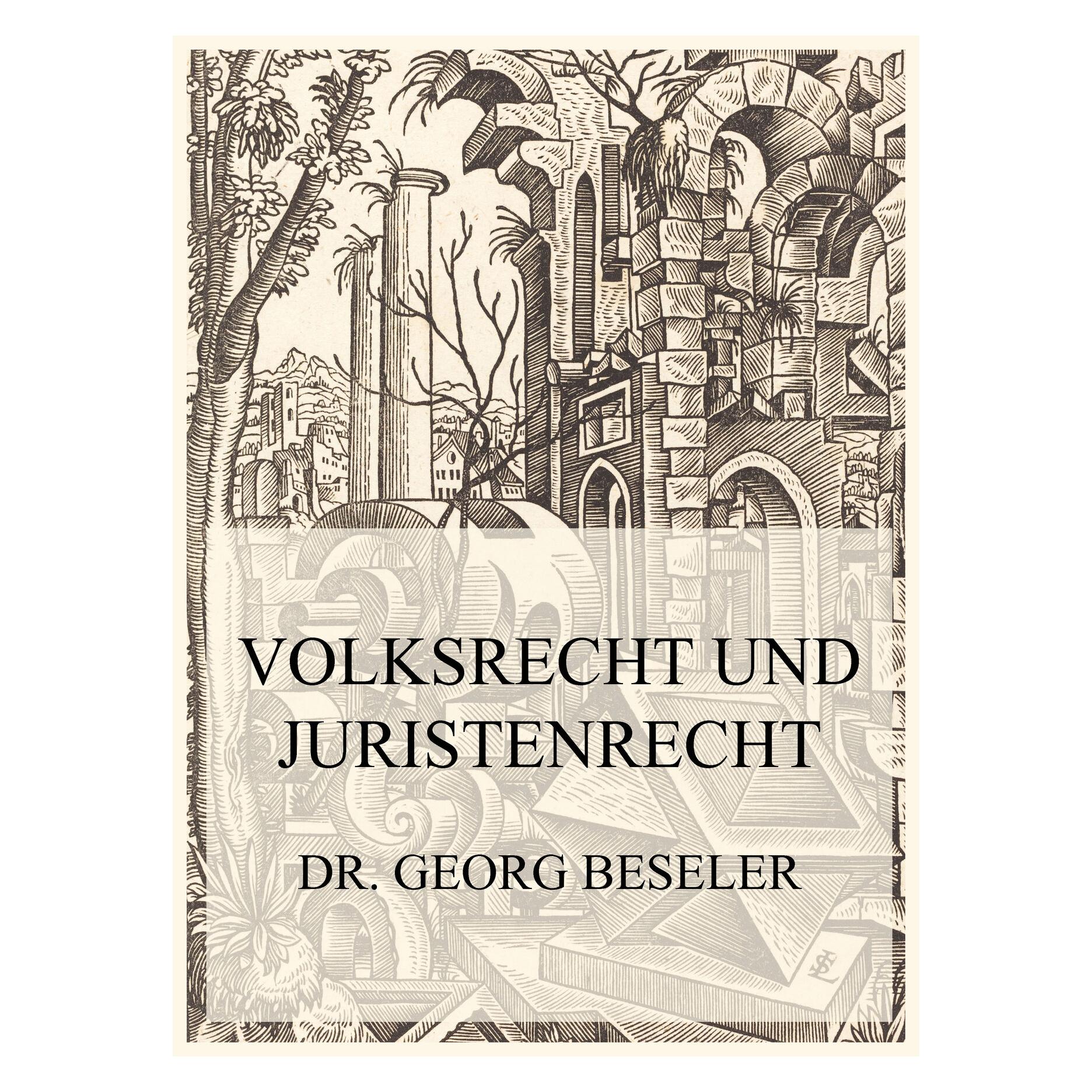 Jazzybee Volksrecht und Juristenrecht (Deutsch, Softcover, Dr. Georg Beseler) (56887336)