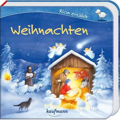 Rica erzählt: Weihnachten, Gebundene Ausgabe von Sebastian Tonner, Kaufmann, Ernst, 978-3-7806-6536-2