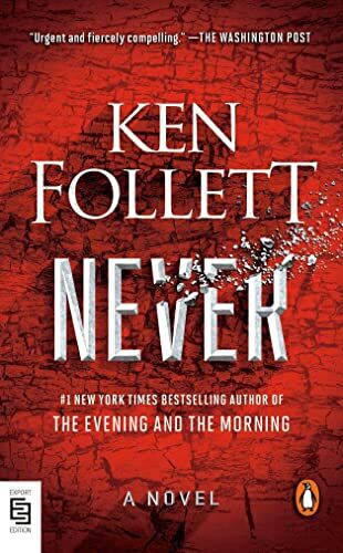 Ken Follett - Never: A Novel - Preis vom 07.10.2026 11:45:10 h