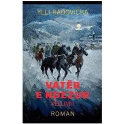Vatër e Ndezur, Biografien von Ylli, Radovicka