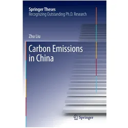 Carbon Emissions in China, Fachbücher von Zhu Liu