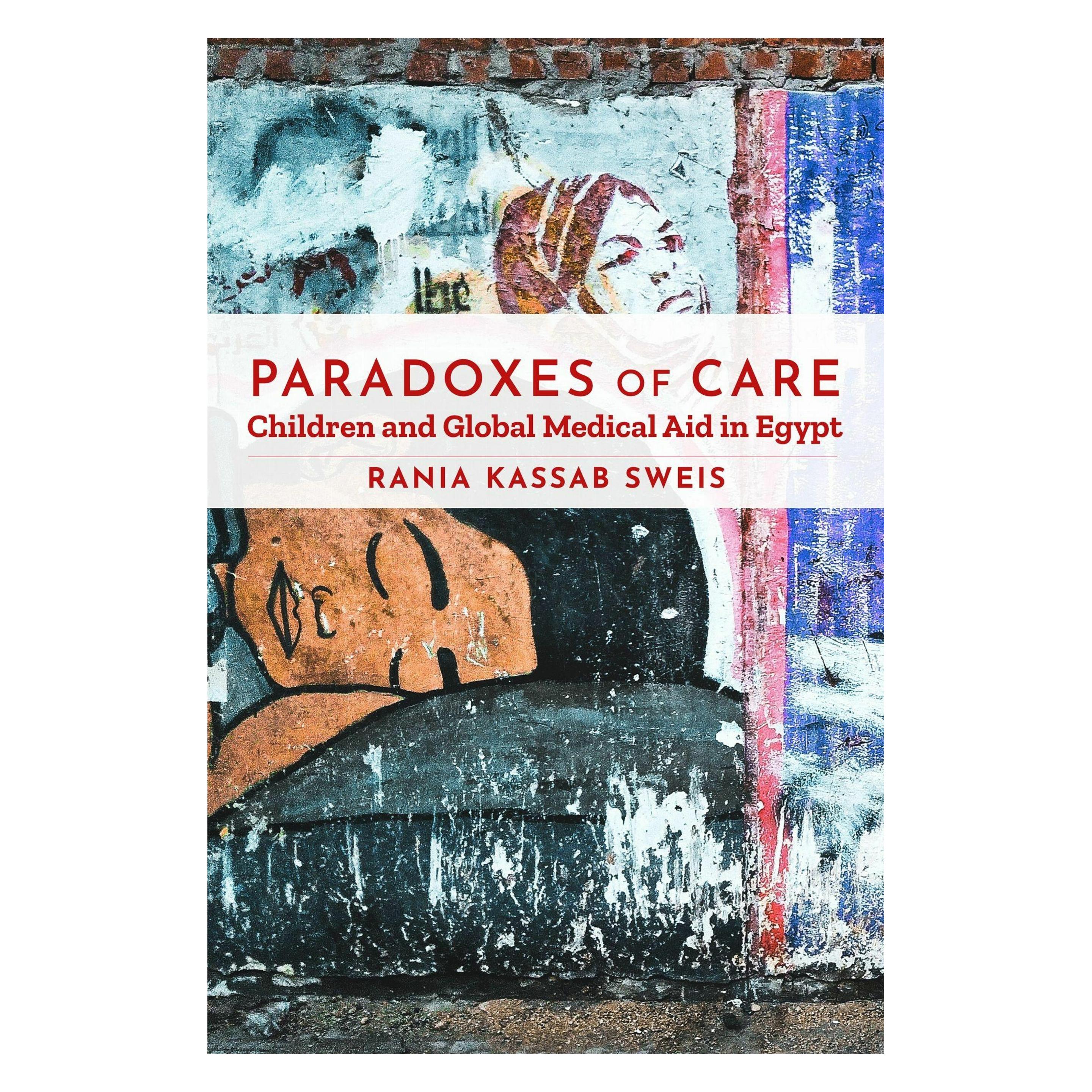 Stanford Univ Pr Paradoxes of Care (Englisch, Rania Kassab Sweis) (67301401)