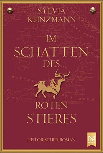 Sylvia Klinzmann - Im Schatten des roten Stieres: Historischer Roman (Die Salvatierra-Reihe, 2) - Preis vom 04.10.2026 03:51:26 h