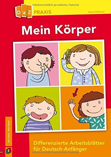 Anna Hoffacker - Mein Körper - differenzierte Arbeitsblätter für Deutsch-Anfänger (DaZ Praxis) - Preis vom 16.10.2026 11:41:07 h