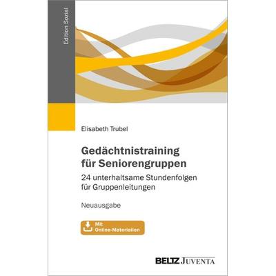 Gedächtnistraining für Seniorengruppen, Taschenbuch von Elisabeth Trubel, Juventa Verlag ein Imprint der Beltz Verlagsgruppe GmbH & Co. KG,