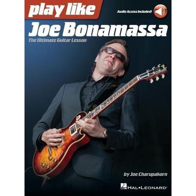 Play Like Joe Bonamassa Guitar Lesson Book with Online Audio Blues Rock Guitar Method with Tabs and Techniques Electric Guitar Songbook for Learning