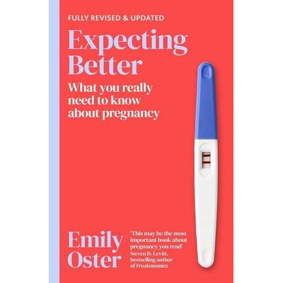 Expecting Better, Taschenbuch von Emily Oster, Orion, 978-1-398-72298-9