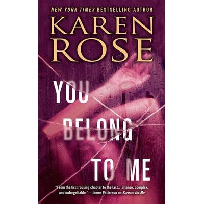 You Belong to Me, Taschenbuch von Karen Rose, Penguin US