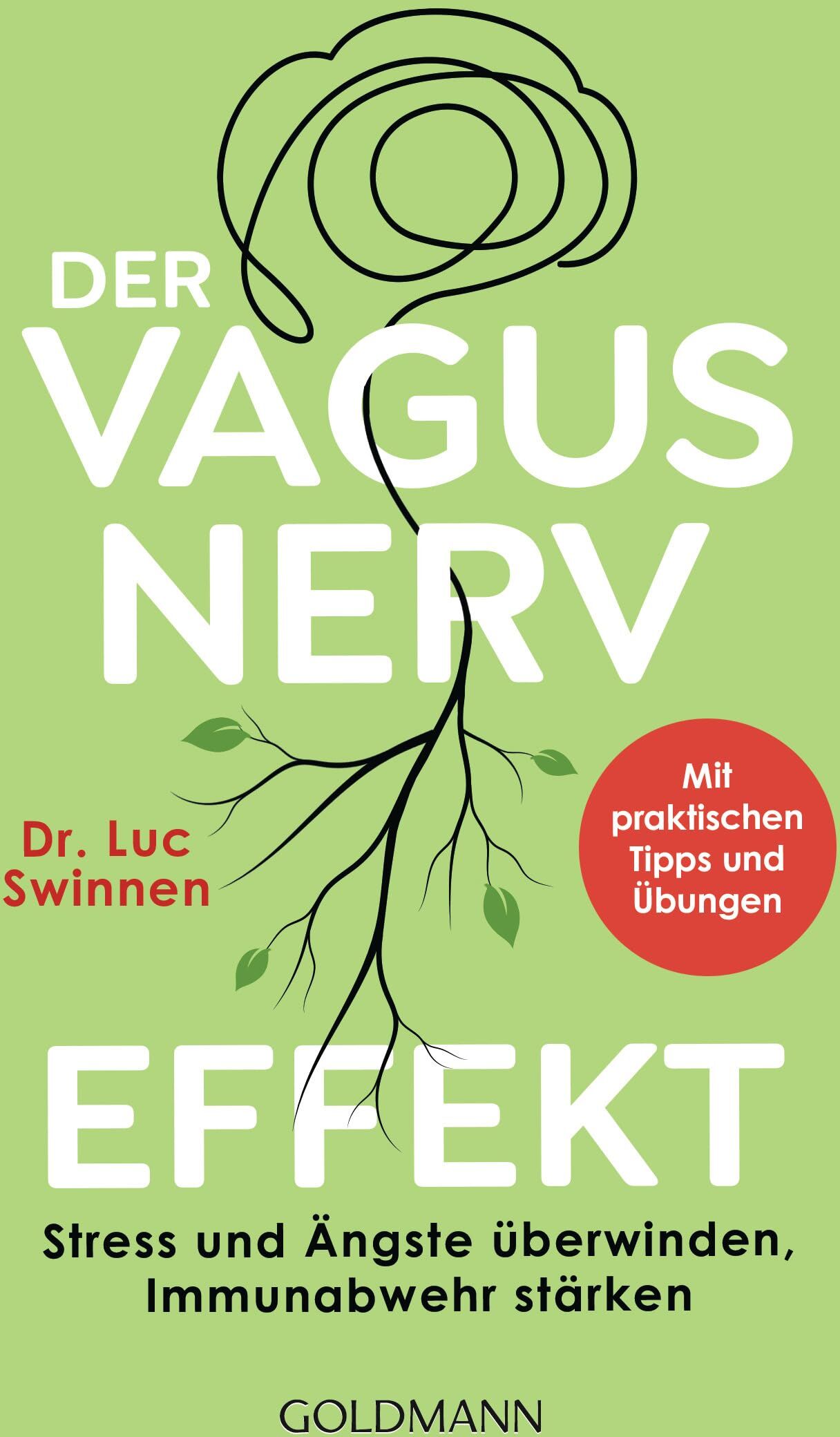 Swinnen, Dr. Luc - Der Vagusnerv-Effekt: Stress und Ängste überwinden, Immunabwehr stärken - Mit praktischen Tipps und Übungen - Preis vom 30.09.2026 09:01:18 h