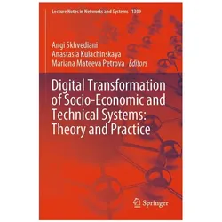 Digital Transformation of Socio-Economic and Technical Systems: Theory and Pract, Fachbücher von Mariana Mateeva Petrova, Anastasia Kulachinskaya, Angi Skhvediani