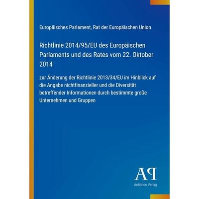 Richtlinie 2014/95/EU des Europäischen Parlaments und des Rates vom 22. Oktober 2014, Taschenbuch von Europäisches Parlament,Rat der Europäischen