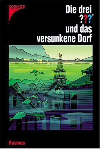 André Marx - Die drei Fragezeichen, Bd.136 : Die drei Fragezeichen und das versunkene Dorf - Preis vom 09.10.2026 07:28:09 h