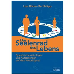 Das Seelenrad des Lebens, Ratgeber von Lisa Böhm