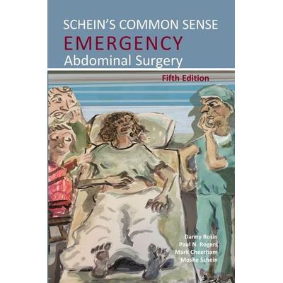 Schein's Common Sense Emergency Abdominal Surgery, Taschenbuch von , Tfm Publishing, 978-1-910079-87-4