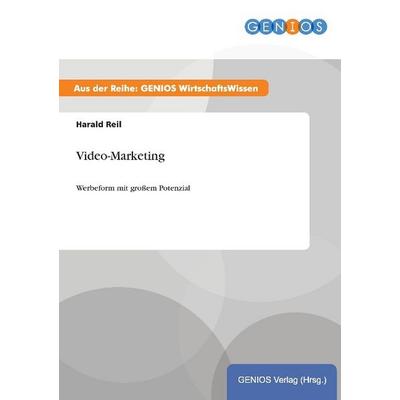 Video-Marketing, Taschenbuch von Harald Reil, GRIN, 978-3-7379-5992-6