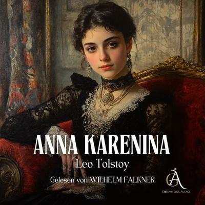 Anna Karenina - Hörbuch Klassiker - Leo N. Tolstoi,Hörbuch Klassiker, Audio, 4099995893861
