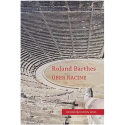 Über Racine, Fachbücher von Thomas Nolte, Roland Barthes