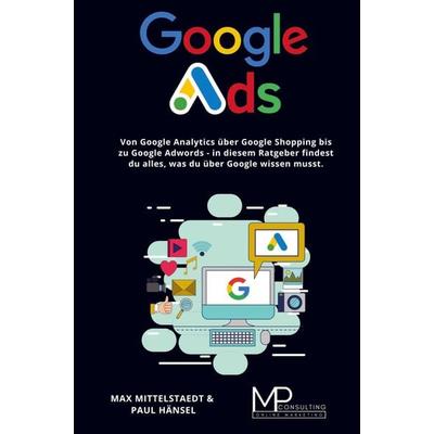 Google Ads, Taschenbuch von MP Consulting, Bookmundo Direct, 978-94-036-2198-2