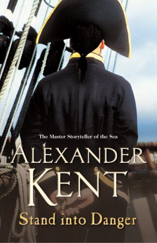 Alexander Kent - Stand Into Danger - Preis vom 11.10.2026 15:43:13 h