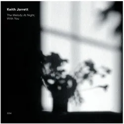 ECM, Schallplatten, The Melody At Night,With You (Keith Jarrett)
