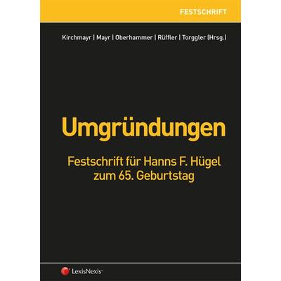 Umgründungen, Gebundene Ausgabe von , LexisNexis Verlag ARD ORAC GmbH, 978-3-7007-6199-0