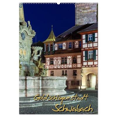Goldschlägerstadt Schwabach (Wandkalender 2026 DIN A2 hoch), CALVENDO Monatskalender