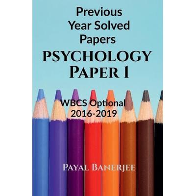 Previous Years Solved Papers-Psychology Paper 1, Taschenbuch von Payal Banerjee, Notion Press, 978-1-63997-247-0