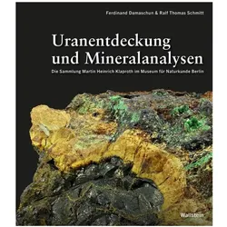 Uranentdeckung und Mineralanalysen, Fachbücher von Ralf Thomas Schmitt, Ferdinand Damaschun