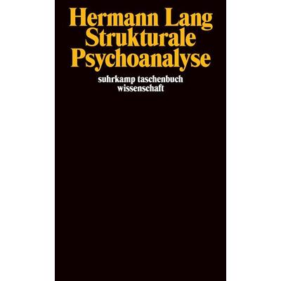Strukturale Psychoanalyse, Taschenbuch von Hermann Lang, Suhrkamp, 978-3-518-28892-4