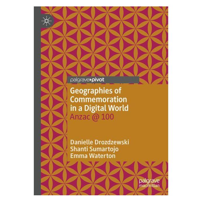 Springer Geographies of Commemoration in a Digital World (Hardcover, Danielle Drozdzewski, Emma Waterton, Shanti Sumartojo) (63712649)