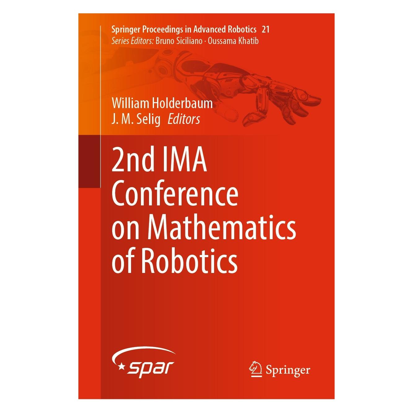 Springer 2nd IMA Conference on Mathematics of Ro (Englisch, Hardcover, J. M. Selig, William Holderbaum) (9783030913519)